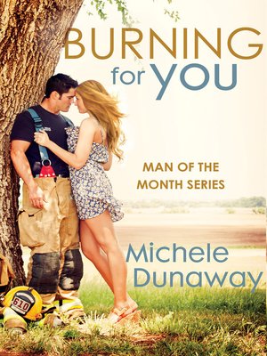 cover image of Burning for You--Man of the Month Series